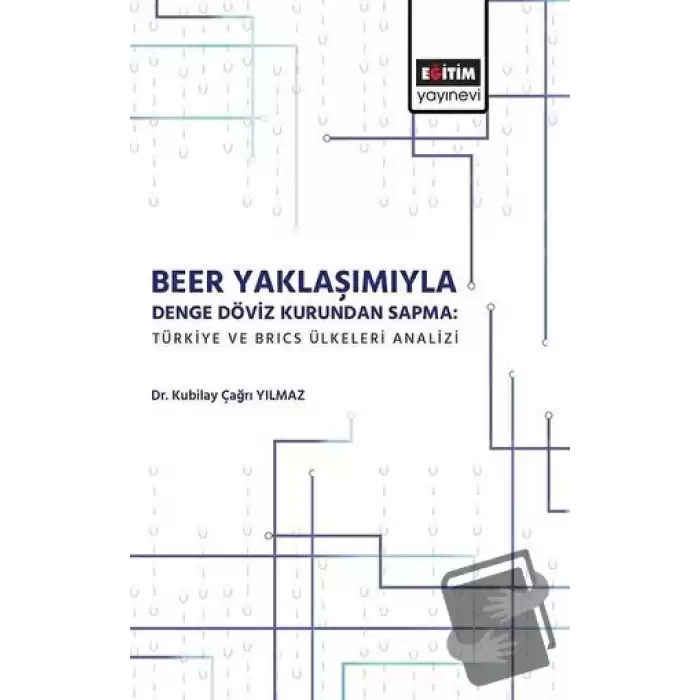 Beer Yaklaşımıyla Denge Döviz Kurundan Sapma