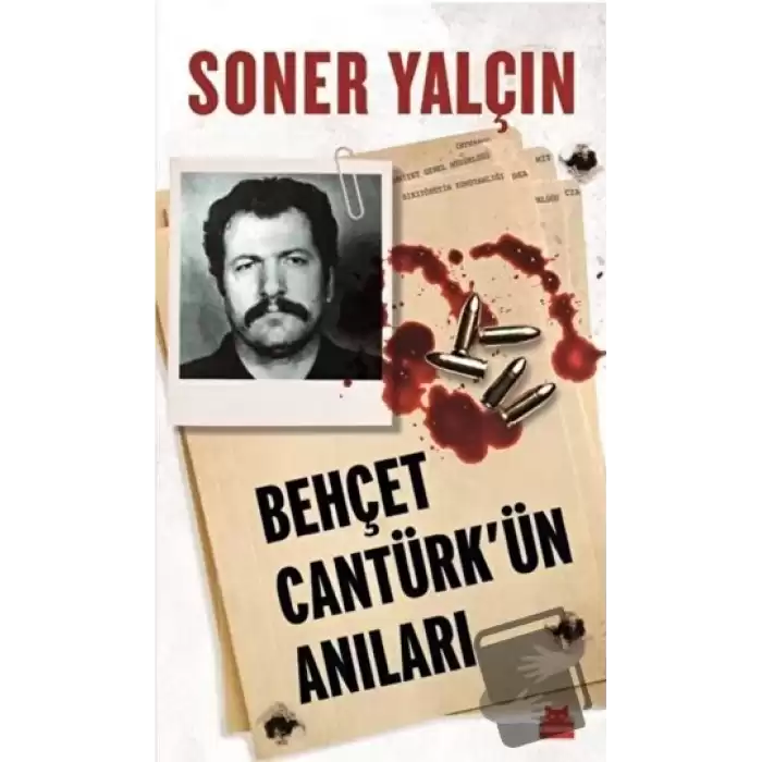 Behçet Cantürkün Anıları