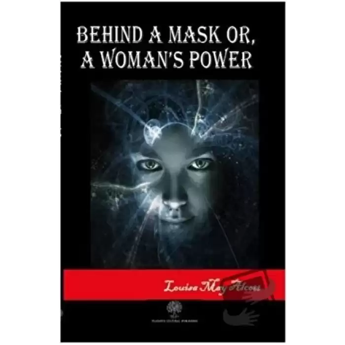 Behind A Mask or A Womans Power