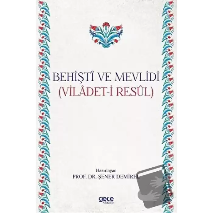 Behişti ve Mevlidi