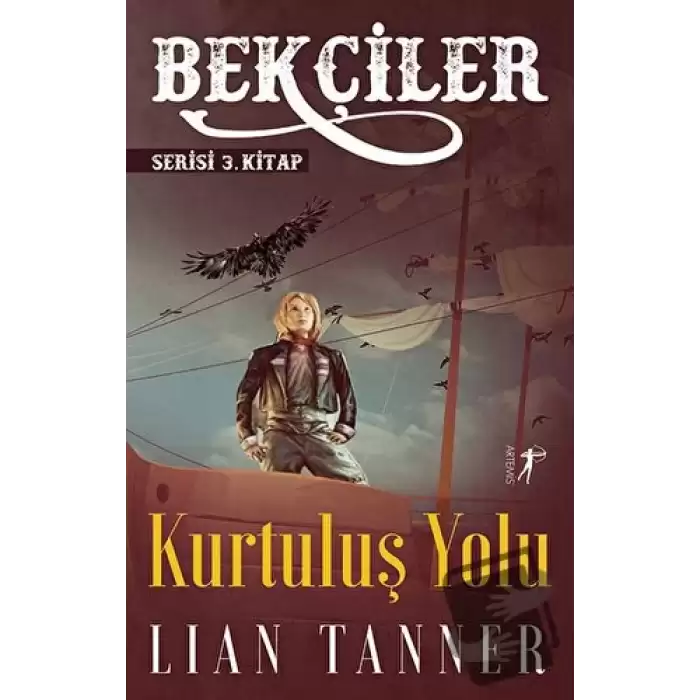 Bekçiler Kurtuluş Yolu - Serisi 3. Kitap