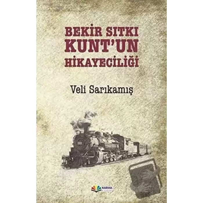 Bekir Sıtkı Kuntun Hikayeciliği