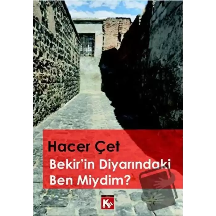 Bekir’in Diyarındaki Ben Miydim?