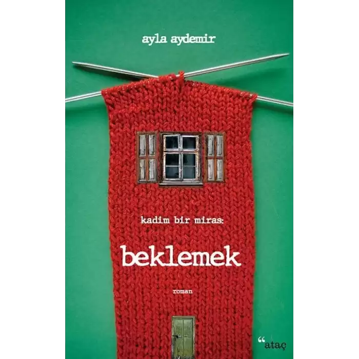 Beklemek - Kadim Bir Miras