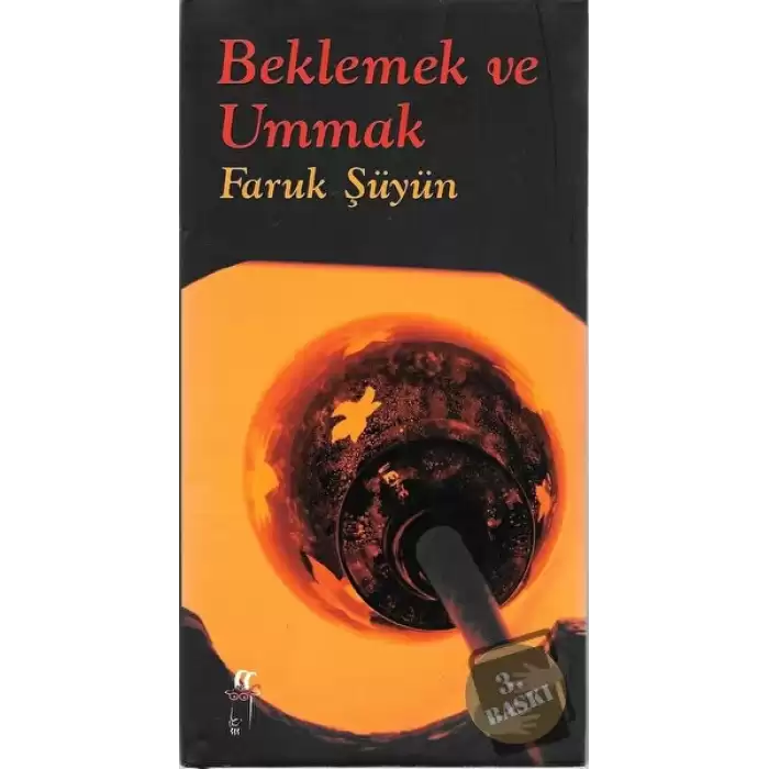 Beklemek ve Ummak (Ciltli)