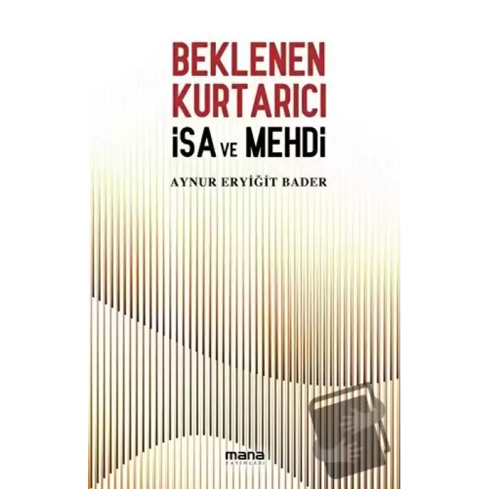 Beklenen Kurtarıcı İsa ve Mehdi