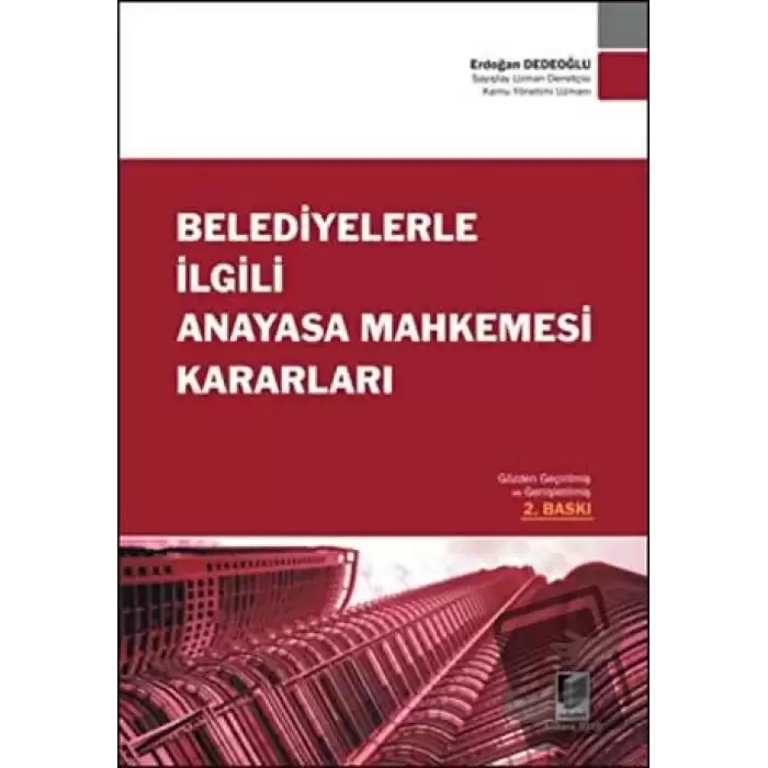 Belediyelerle İlgili Anayasa Mahkemesi Kararları (Ciltli)