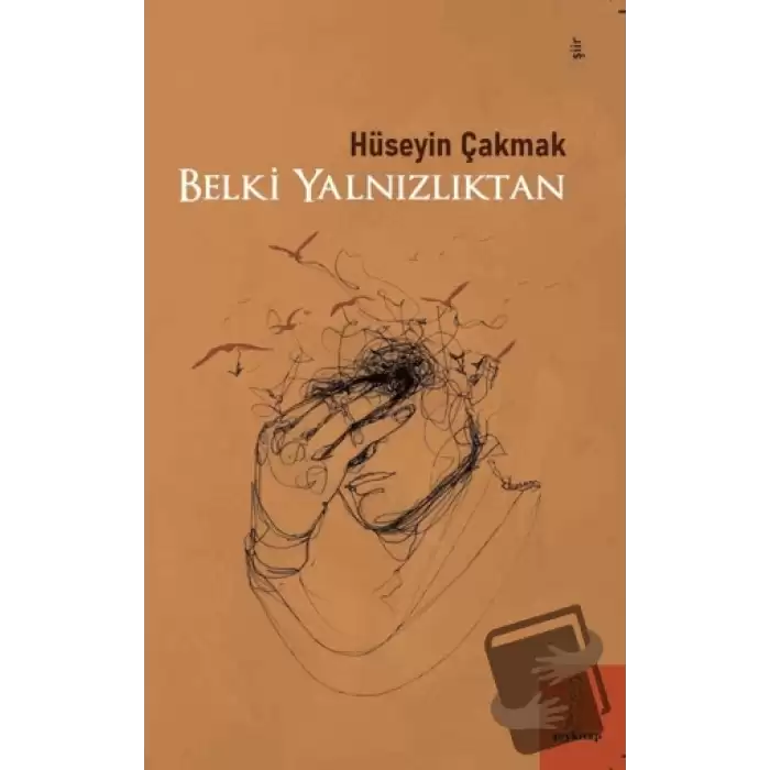 Belki Yalnızlıktan