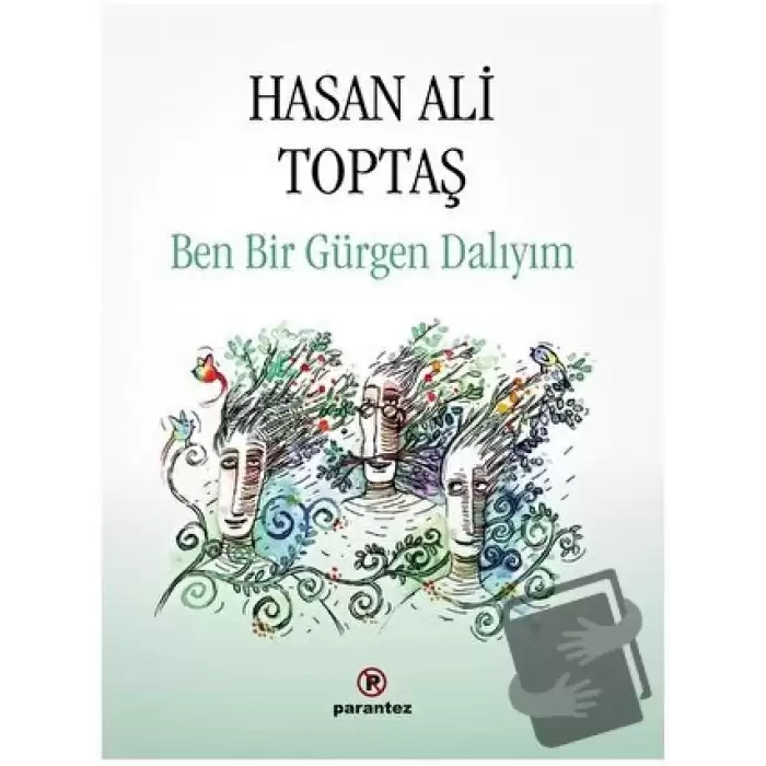 Ben Bir Gürgen Dalıyım