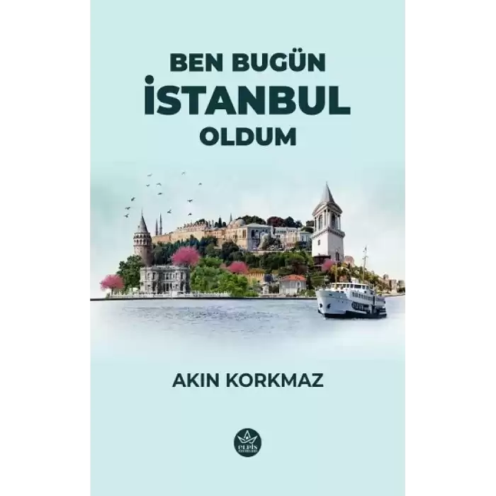 Ben Bugün İstanbul Oldum