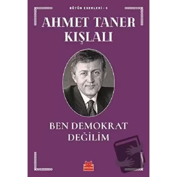 Ben Demokrat Değilim