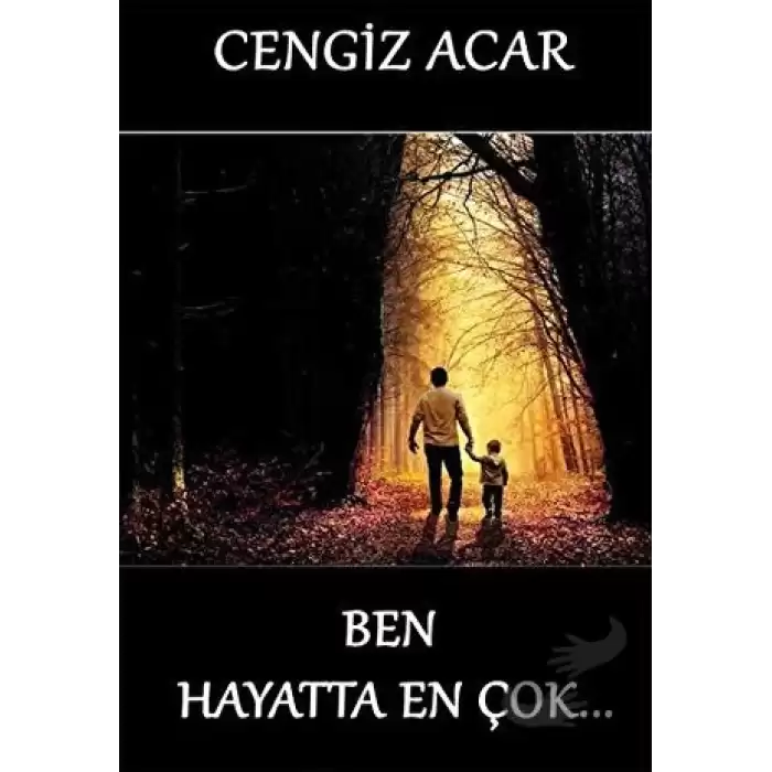 Ben Hayatta En Çok