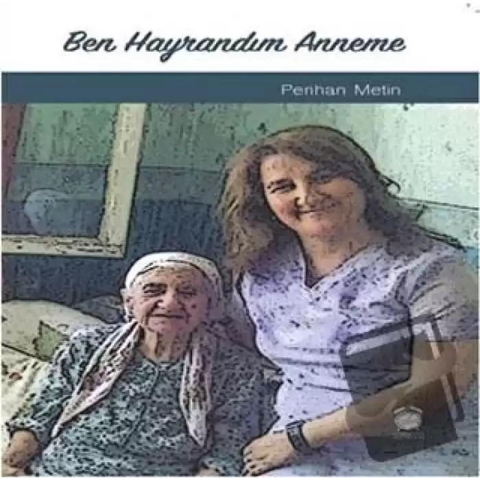 Ben Hayrandım Anneme