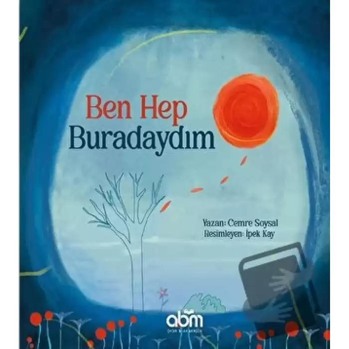 Ben Hep Buradaydım