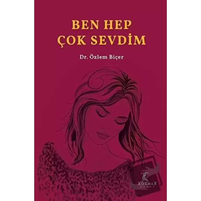 Ben Hep Çok Sevdim