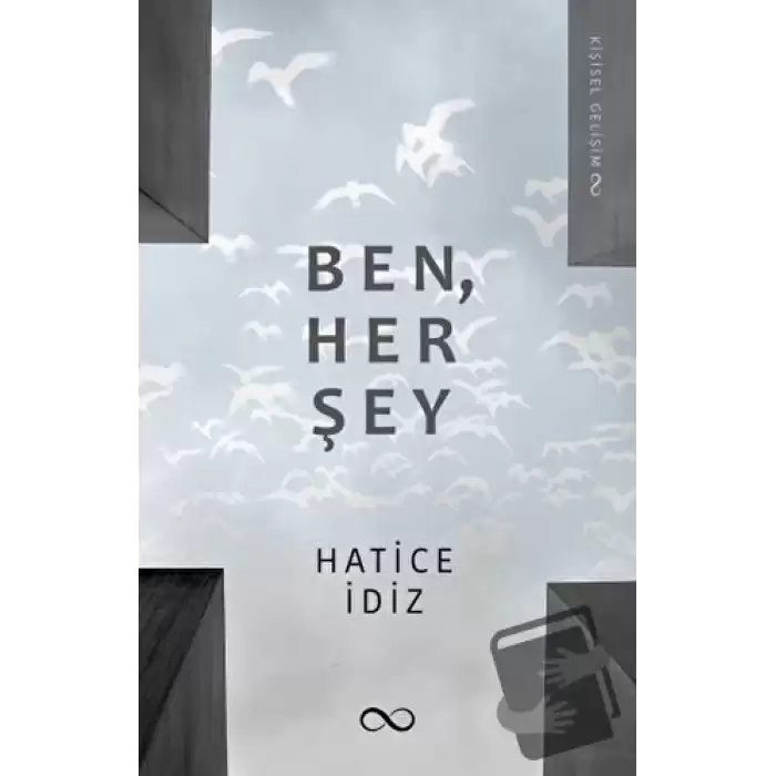 Ben, Her Şey