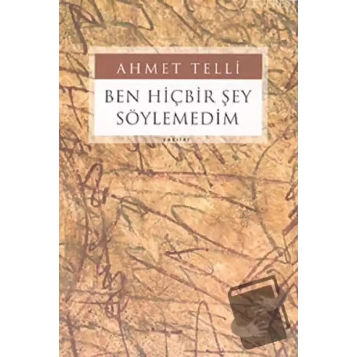 Ben Hiçbir Şey Söylemedim