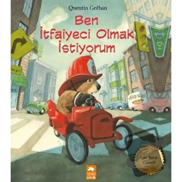 Ben İtfaiyeci Olmak İstiyorum