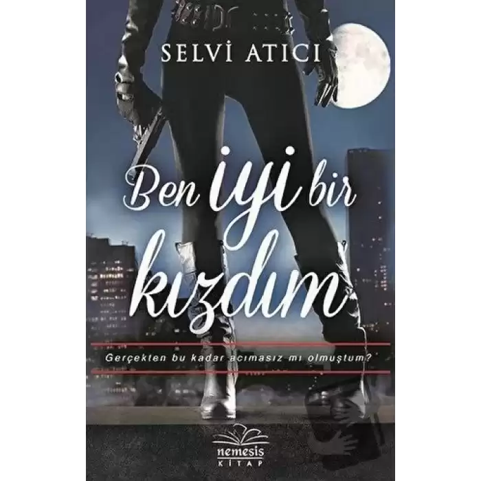 Ben İyi Bir Kızdım