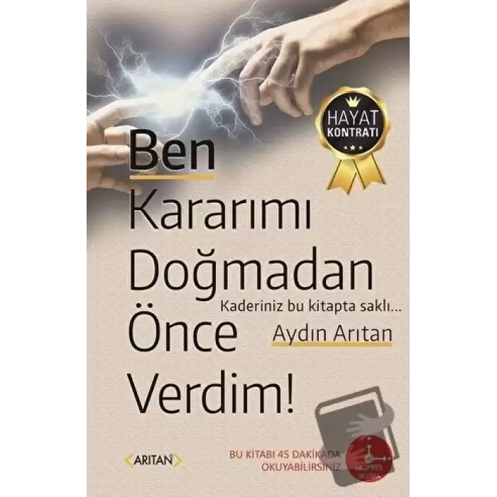 Ben Kararımı Doğmadan Önce Verdim!