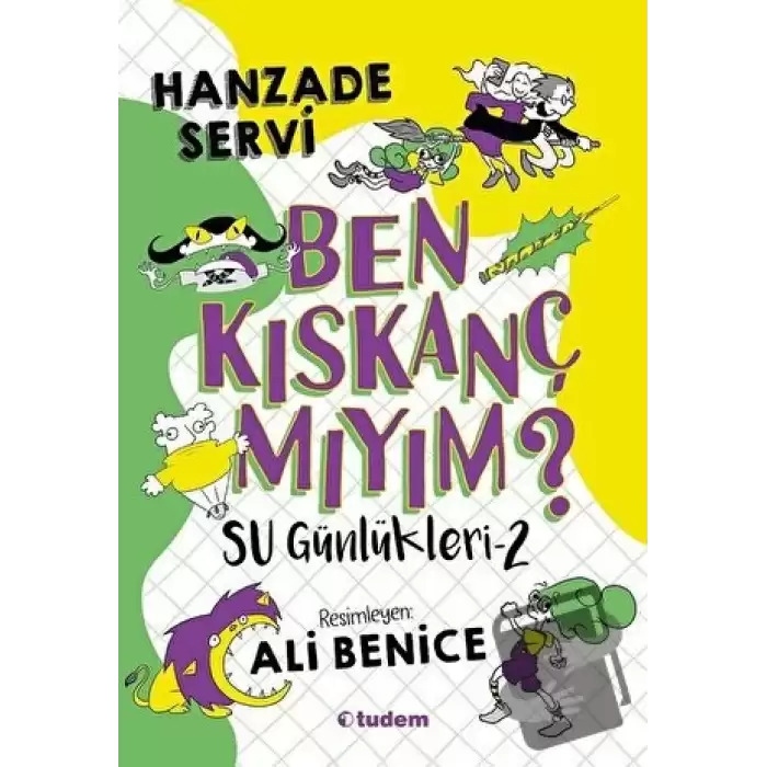 Ben Kıskanç Mıyım? - Su Günlükleri 2 (Ciltli)