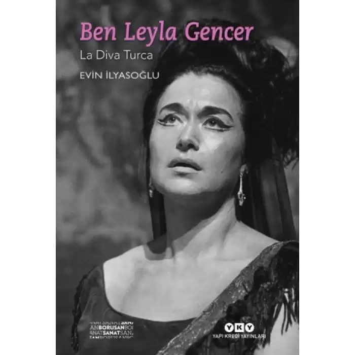 Ben Leyla Gencer – La Diva Turca (Küçük Boy)