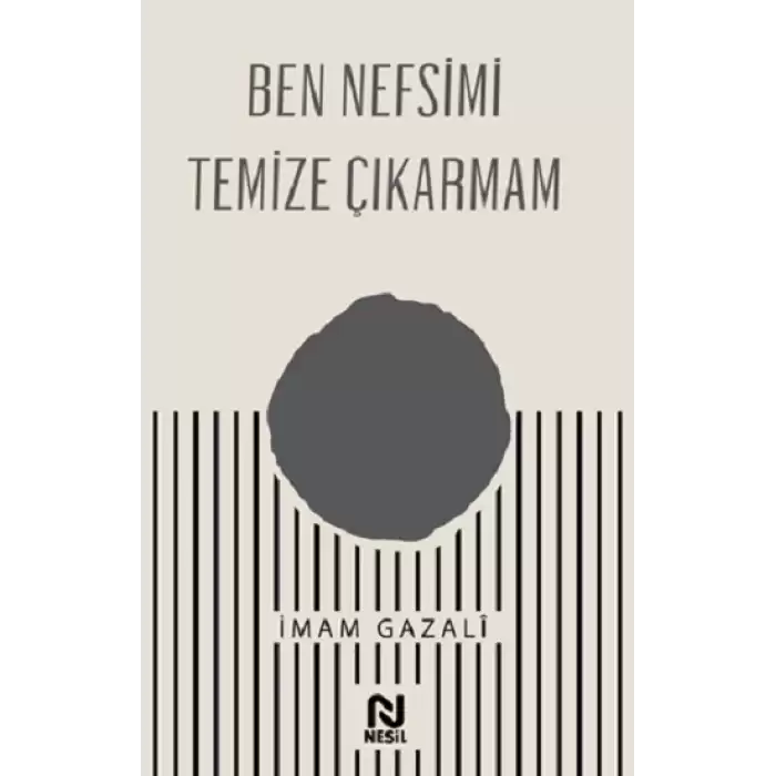 Ben Nefsimi Temize Çıkarmam