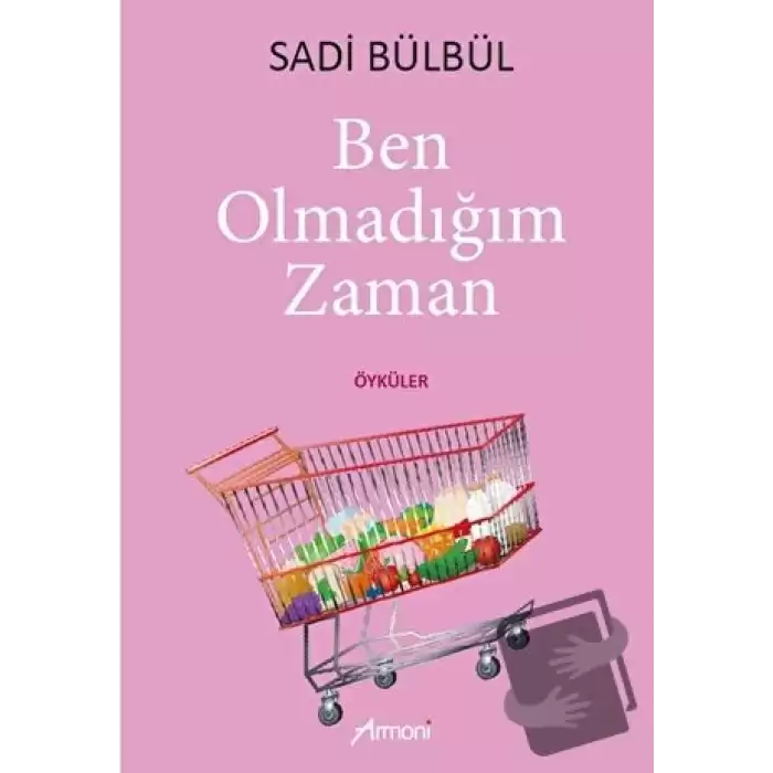 Ben Olmadığım Zaman