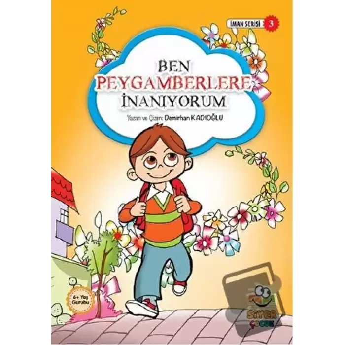 Ben Peygamberlere İnanıyorum