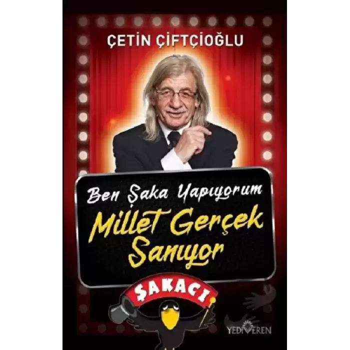 Ben Şaka Yapıyorum Millet Gerçek Sanıyor