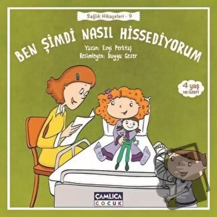 Ben Şimdi Nasıl Hissediyorum - Sağlık Hikayeleri 9