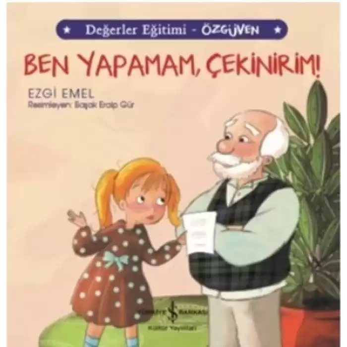 Ben Yapamam Çekinirim - Değerler Eğitimi Özgüven