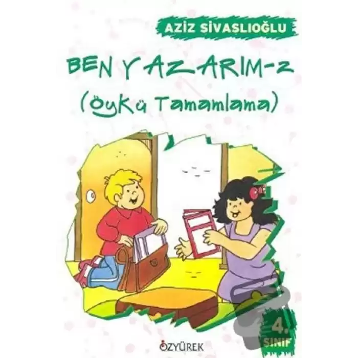 Ben Yazarım 4. Sınıf Öykü Tamamlama