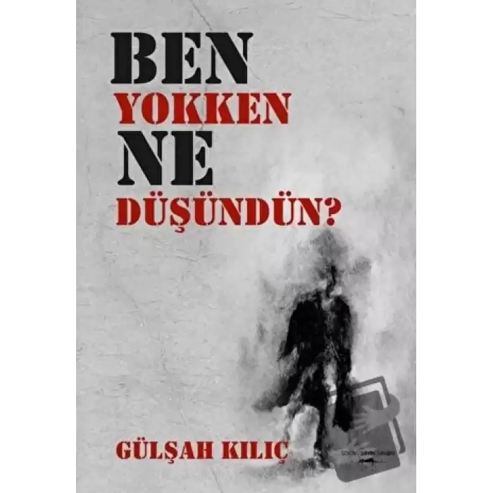 Ben Yokken Ne Düşündün?