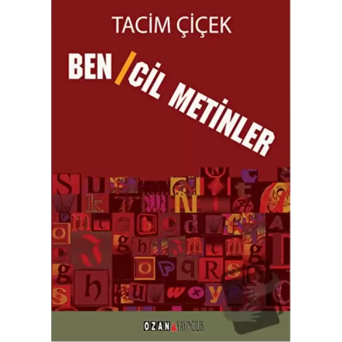 Bencil Metinler