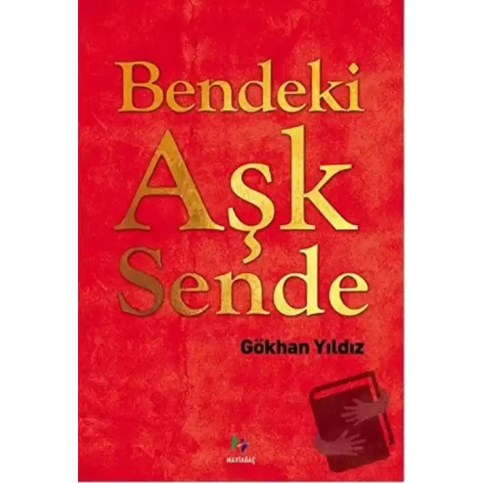 Bendeki Aşk Sende (Ciltli)