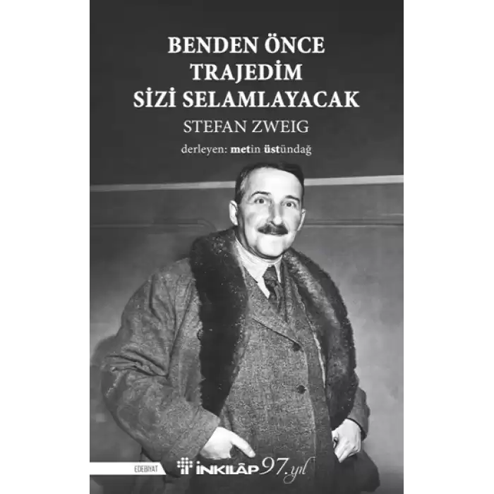 Benden Önce Trajedim Sizi Selamlayacak