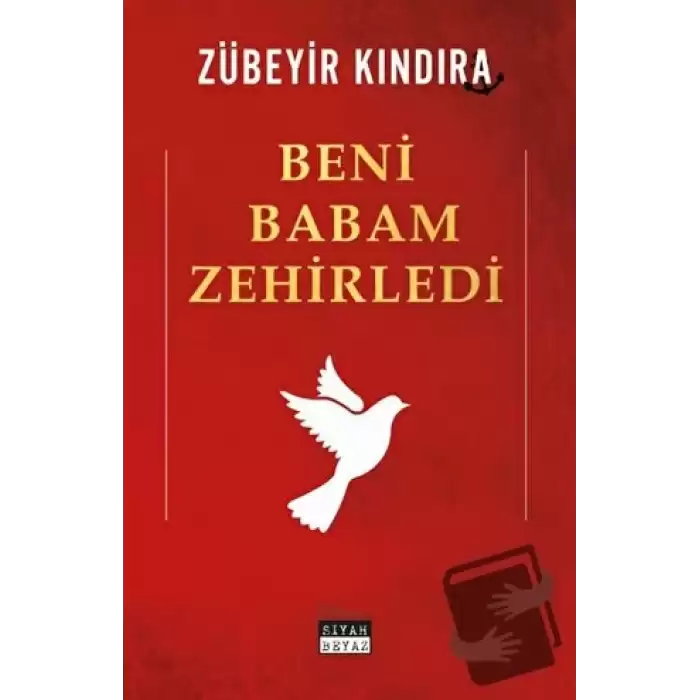 Beni Babam Zehirledi