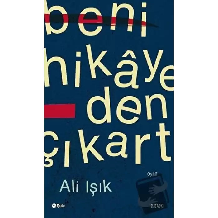 Beni Hikayeden Çıkart