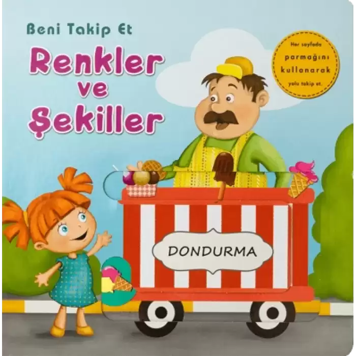 Beni Takip Et Renkler ve Şekiller-Dondurma