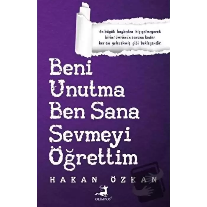 Beni Unutma Ben Sana Sevmeyi Öğrettim