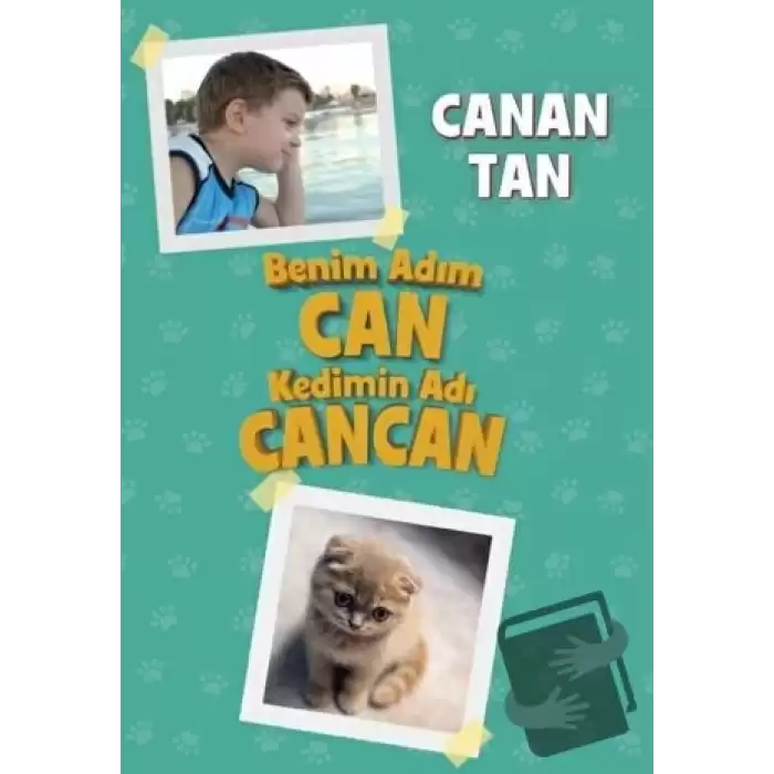 Benim Adım Can Kedimin Adı Cancan