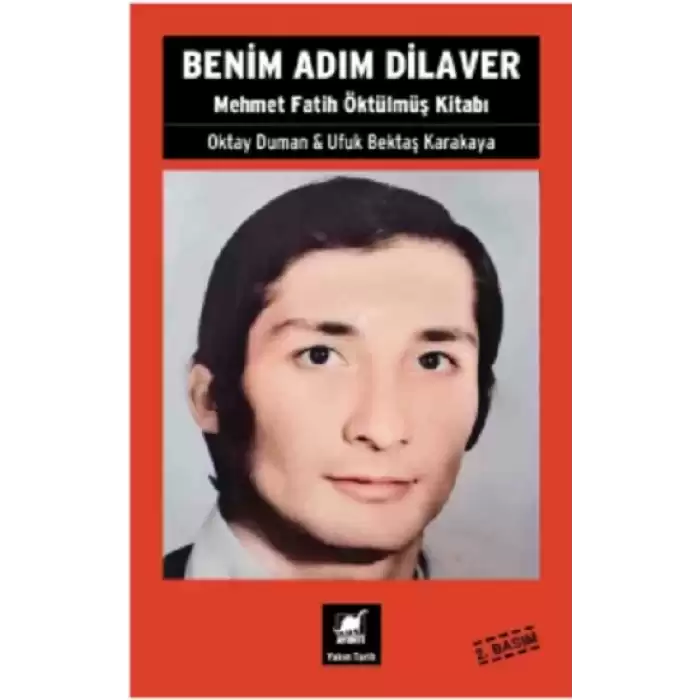 Benim Adım Dilaver - Mehmet Fatih Öktülmüş Kitabı