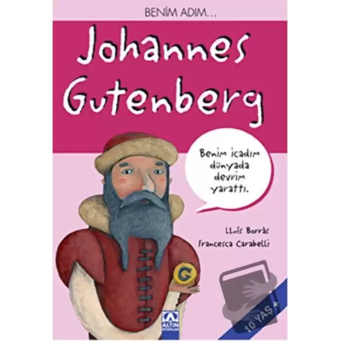 Benim Adım... Johannes Gutenberg