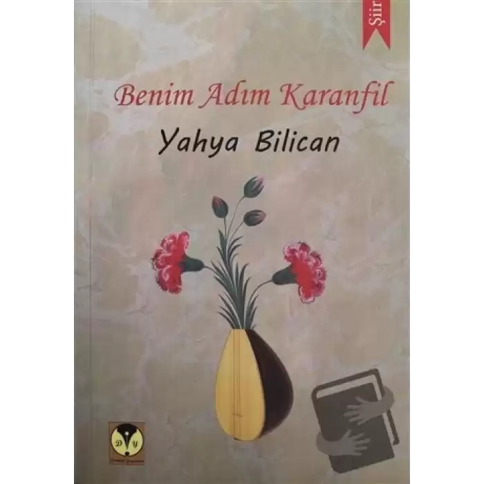 Benim Adım Karanfil