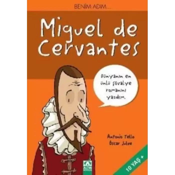 Benim Adım... Miguel de Cervantes