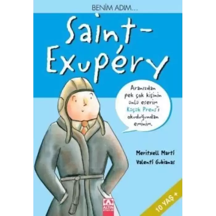 Benim Adım... Saint - Exupery