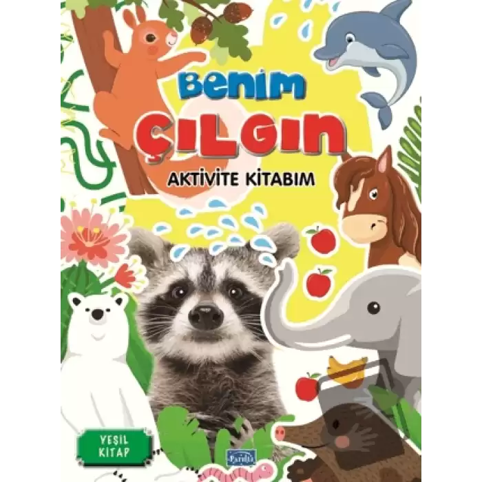 Benim Çılgın Aktivite Kitabım - Yeşil Kitap