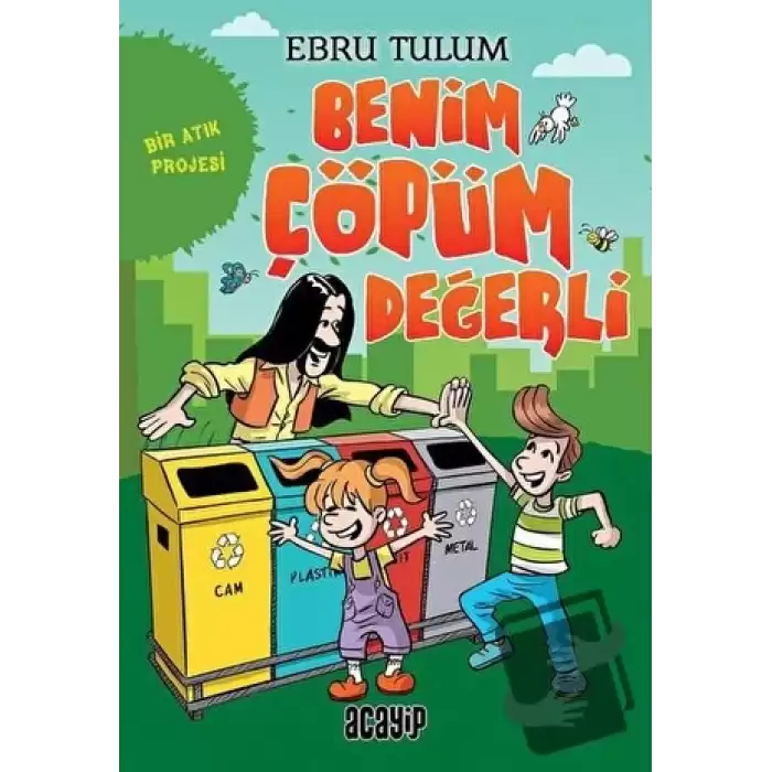 Benim Çöpüm Değerli