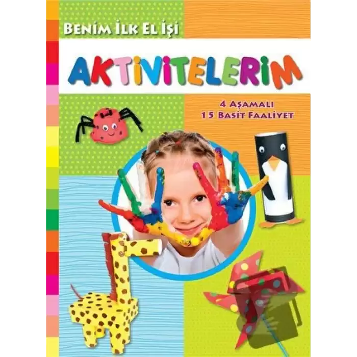 Benim İlk El İşi Aktivitelerim